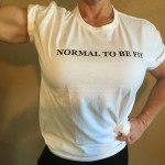 NORMAL TO BE FIT Women's Soft T-Shirts